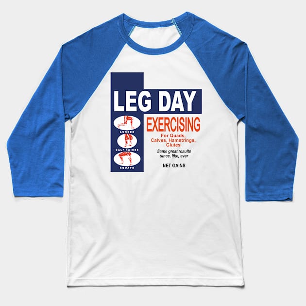 Leg Day (Minus) Baseball T-Shirt by HeroInstitute